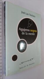 Agujeros negros de la mente - José Luis Trechera