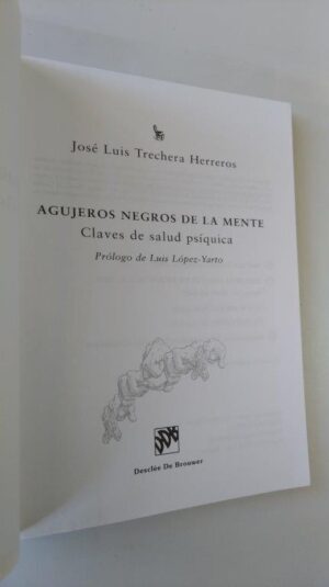 Agujeros negros de la mente - José Luis Trechera
