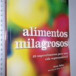 Alimentos milagrosos - Anna Selby