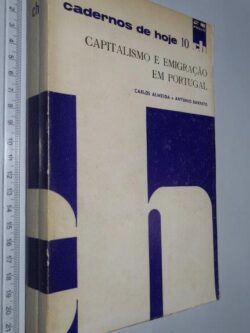 Capitalismo e emigração em Portugal - Carlos Almeida / António Barreto
