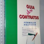 Guia dos Contratos (Fórmulas Práticas) - Victor Mendes / Susana Lamas