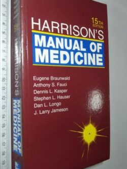Harrison's Manual of Medicine (15th edition) - Eugene Braunwald