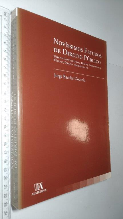 Novíssimos Estudos de Direito Público - Jorge Bacelar Gouveia Novíssimos Estudos de Direito Público - Jorge Bacelar Gouveia