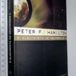O Alquimista de Neutrónio 4 - Peter F. Hamilton
