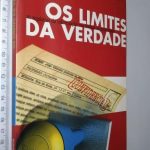Os limites da verdade - José de Sousa