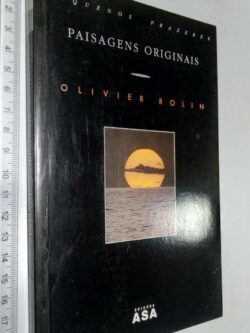 Paisagens Originais - Olivier Rolin