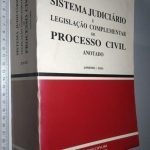 Sistema judiciário e legislação complementar de processo civil anotado - Abílio Neto