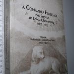 A companhia Fidelidade e os seguros na Lisboa oitocentista (vol. I) - António Alves Caetano