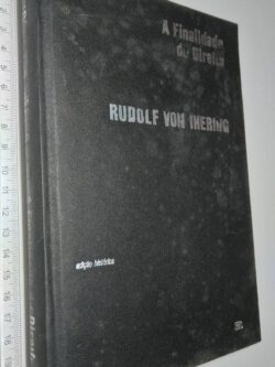 A finalidade do Direito (vol. 1) - Rudolf von Ihering