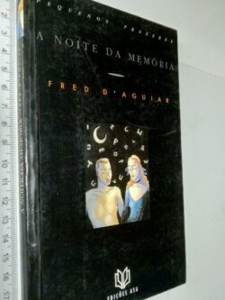 A noite da memória - Fred d'Aguiar