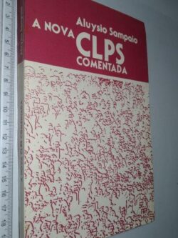 A nova CLPS comentada - Aluysio Sampaio