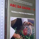 ABC da saúde II (Teoria e prática da probiótica) - Jong Suk Yum