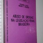 Abuso de drogas na legislação penal brasileiro - Yolanda Catão