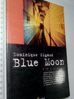 Blue Moon - Dominique Sigaud