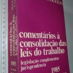 Comentários à consolidação das leis do trabalho - Valentin Carrion