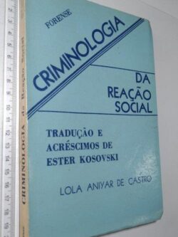 Criminologia da reação social - Lola Aniyar de Castro