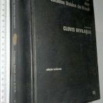 Código Civil dos Estados Unidos do Brasil comentado por Clovis Bevilaqua (Edição histórica) -
