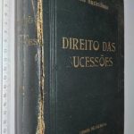 Direito das Sucessões (2.º volume) - Carlos Maximiliano