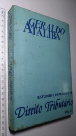 Estudos e pareceres de Direito Tributário (vol. 2) - Geraldo Ataliba