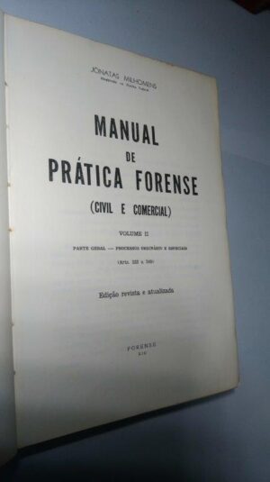 Manual de prática forense (Civil e Comercial - Vol. II) - Jonatas Milhomens