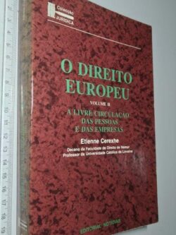 O Direito Europeu (Vol. II) - Etienne Cerexhe