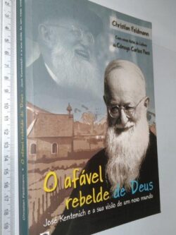 O afável rebelde de Deus - Christian Feldmann