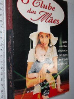 O clube das mães - Shirley Washington
