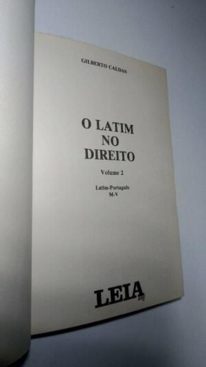 O latim no Direito (Vol. II) - Gilberto Caldas