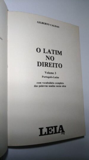 O latim no Direito (Vol. III) - Gilberto Caldas