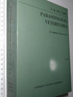 Parasitologia veterinária (II vol. - Parasitoses) - J. da Silva Leitão