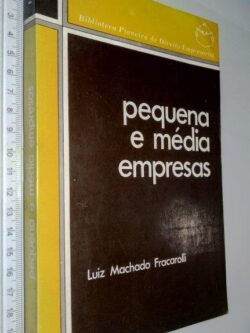 Pequena e média empresas - Luiz Machado Fracarolli