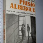 Prisão albergue - Sérgio de Oliveira Médici