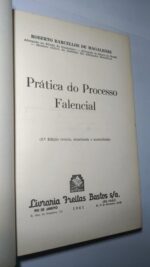 Prática do processo falencial - Roberto Barcellos de Magalhães