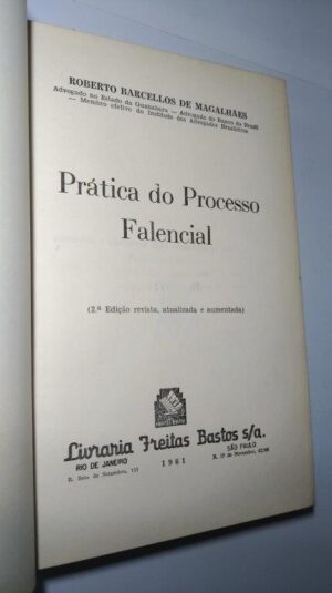 Prática do processo falencial - Roberto Barcellos de Magalhães