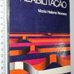Psicologia aplicada à reabilitação - Maria Helena Novaes
