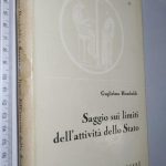 Saggio sui limiti dell'attività dello Stato - Guglielmo Humboldt