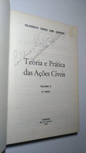Teoria e prática das ações cíveis (vol. II) - Ulderico Pires dos Santos
