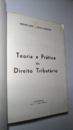 Teoria e prática do Direito Tributário - Miguel Lins