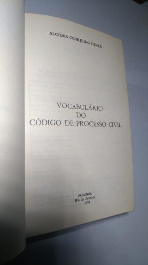 Vocabulário do Código de Processo Civil - Alcides Conejeiro Peres