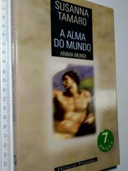 A Alma do Mundo - Susanna Tamaro
