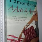A Arte de Amar - Elizabeth Edmondson