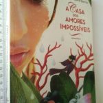 A Casa dos Amores Impossíveis - Cristina Lopez Barrio