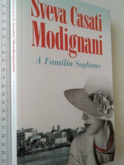 A Família Sogliano - Sveva Casati Modignani