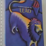 A Personalidade do Leão - Linda Goodman