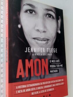 Amon (O Meu Avô Podia Ter-me Matado) - Jennifer Teege / Nikola Sellmair