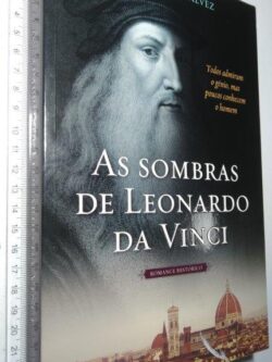As Sombras de Leonardo da Vinci - Christian Gálvez
