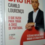 Basta! O Que Fazer Para Tirar A Crise De Portugal - Camilo Lourenço