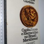 Capitalismo e escravidão no Brasil meridional - Fernando Henrique Cardoso