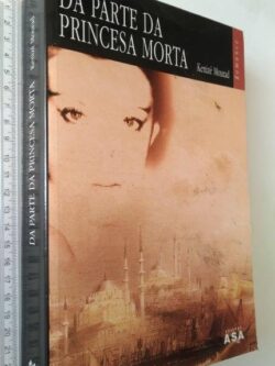 Da Parte da Princesa Morta - Kenizé Mourad