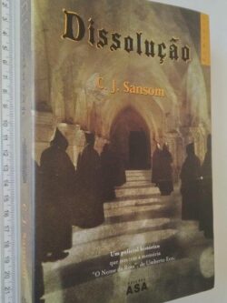Dissolução - J. C. Sansom